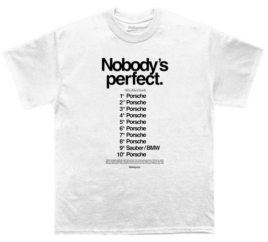 Nobody's Perfect T-shirt